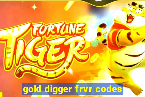 gold digger frvr codes